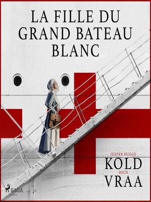 cover image of La fille du grand bateau blanc